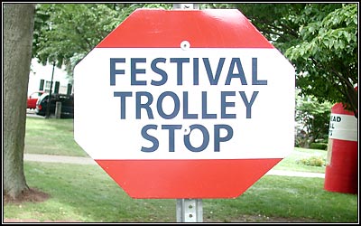 Festival Trolley Stop Sign.