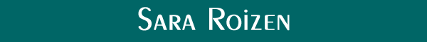 Sara Roizen.
