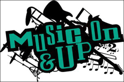 Music On & Up.